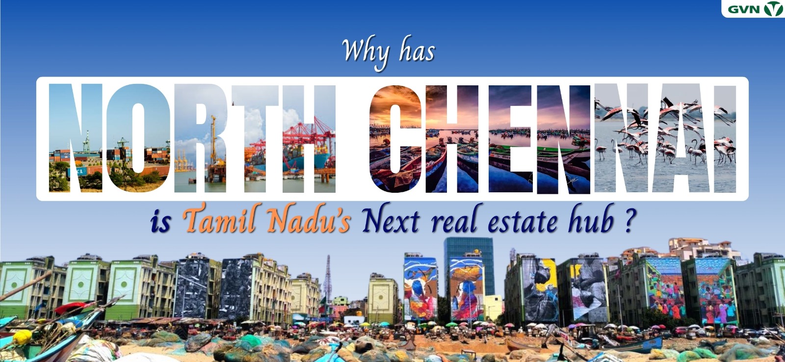 Why has North Chennai become Tamil Nadu’s big real estate hub?